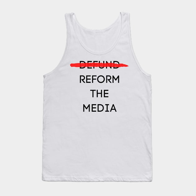 refund the media Tank Top by ThaFunPlace